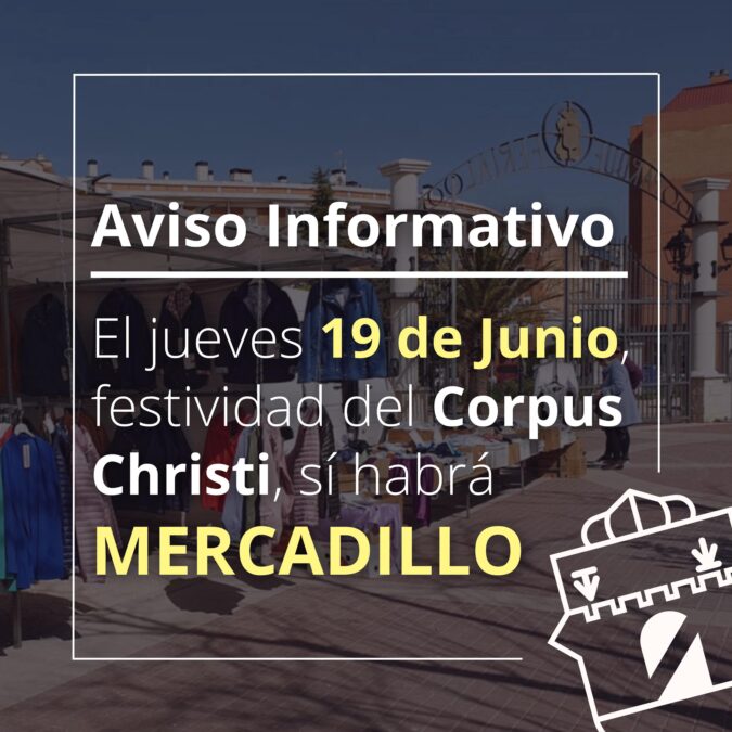 El Mercadillo Municipal de Tarancón se celebrará este jueves, festividad del Corpus Christi