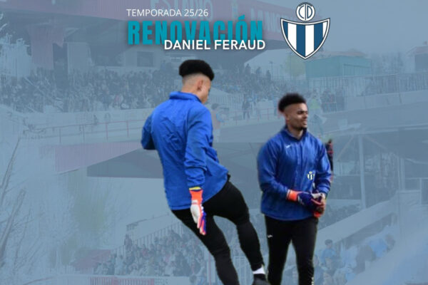 Renueva David Feraud,  segundo portero la pasada temporada en el CD Tarancón, octava renovación en el conjunto blanquiazul
