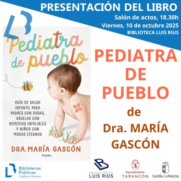 La taranconera María Gascón presenta su libro “Pediatra de pueblo” este viernes en la Casa de la Cultura