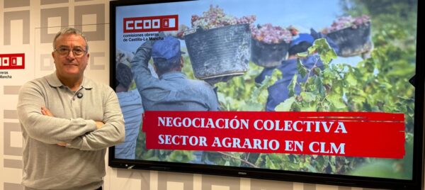 CCOO emplaza a las patronales a la negociación de un convenio colectivo regional del sector agrario