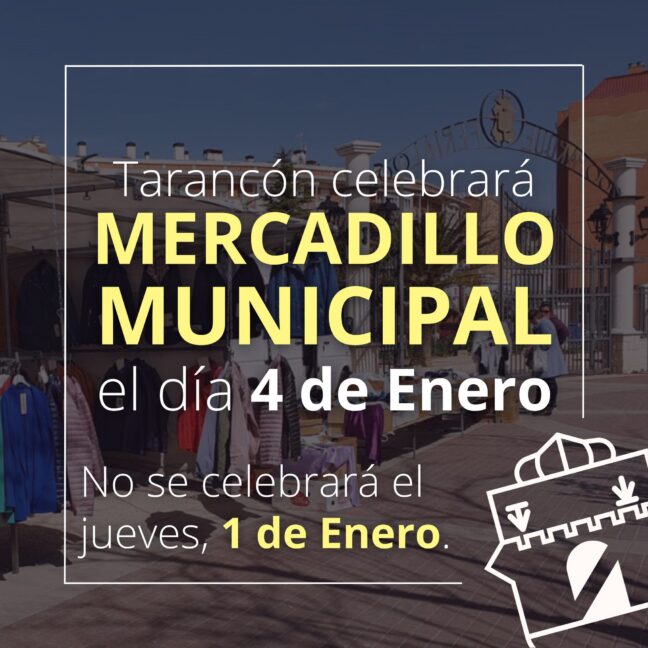 Tarancón celebrará mercadillo municipal este domingo, 4 de enero, tras los festivos navideños