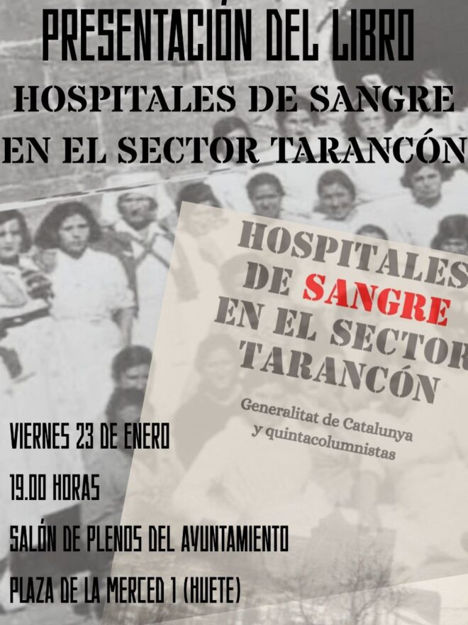 ARMH Cuenca presenta en Huete un nuevo libro sobre los hospitales de sangre del sector Tarancón durante la Guerra Civil