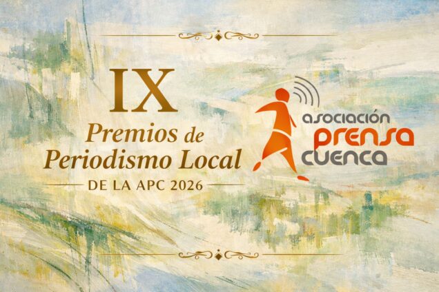 La Asociación de la Prensa de Cuenca convoca sus IX Premios de Periodismo Local