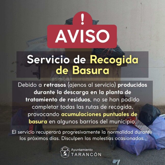 El Ayuntamiento de Tarancón informa de retrasos en la recogida de residuos por problemas en la planta de tratamiento